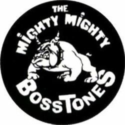 Mighty mighty bosstones